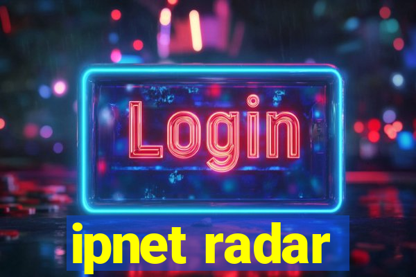 ipnet radar